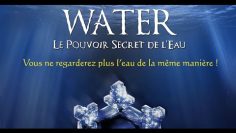 le pouvoir secret de l’eau