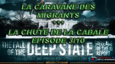 La caravane des migrants – La Chute de la Cabale 3-10