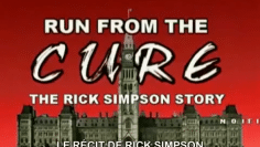 RUN FROM THE CURE (2008) – L’Huile de Cannabis de Rick Simpson
