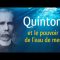 Quinton et le pouvoir de l’eau de mer
