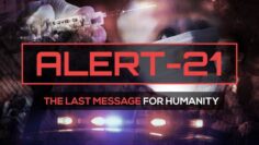 ALERT-21 – LE DERNIER MESSAGE POUR L’HUMANITÉ – DissidenceTV