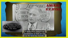 Entrevue avec l’amiral Richard E. Byrd sur son expédition en Antarctique