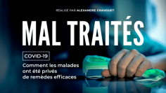 MAL TRAITÉS – Covid-19 le documentaire CHOC light