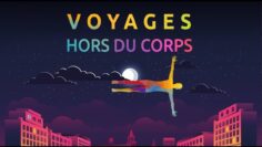 Voyages Hors du Corps : Extrait Offert