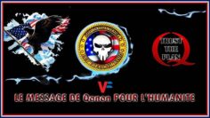 Q – Le message de QAnon pour l’Humanité [VF] – DissidenceTV