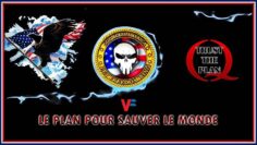 Q – Le Plan pour sauver le monde – DissidenceTV