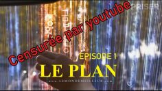 le-plan-episode-1-liberation-des-peuples-DissidenceTV
