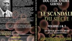 andre-gernez-le-scandale-du-siecle-volume-1-cure-de-prevention-active-du-cancer-DissidenceTV