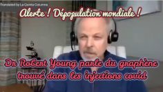 dr-robert-young-parle-du-graphene-trouve-dans-les-injections-covid-DissidenceTV–