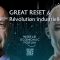 GREAT RESET & 4ème Révolution industrielle