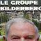 LE GROUPE BILDERBERG : Le Charme discret de l’oligarchie