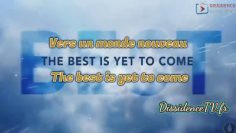 vers-un-monde-nouveau-the-best-is-yet-to-come-DissidenceTV–