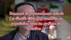 comment-le-gouvernement-chinois–et-bientot-l-europe–controle-sa-population-avec-un-systeme-de-notation-DissidenceTV–