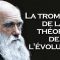 La tromperie de la théorie de l’évolution (Darwin)