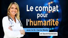 le-combat-pour-l-humanite-avec-le-dr-carrie-madej-et-david-sorensen-DissidenceTV-