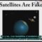 Les Satellites N’Existent Pas – La Preuve par les Faits VOSTFR