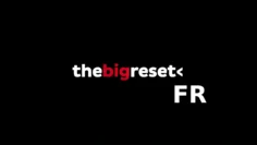 the-big-reset—version-francaise-DissidenceTV