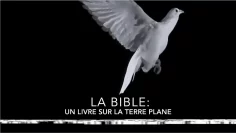 la-bible—un-livre-qui-decrit-une-terre-plane–le-firmament–DissidenceTV
