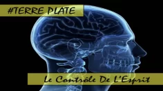 -terre-plate—le-controle-de-l-esprit-DissidenceTV
