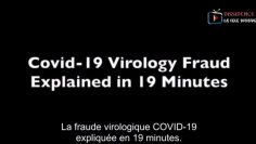 La fraude virologique COVID-19 expliquée en 19 minutes-