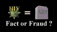 hiv-aids—fact-or-fraud—-documentaire-americain-de-1996-sur-le-sida–DissidenceTV
