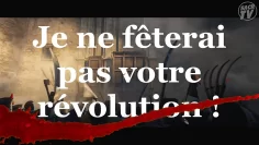 je-ne-feterai-pas-votre-revolution—DissidenceTV