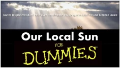 notre-soleil-local-pour-les-nuls-DissidenceTV