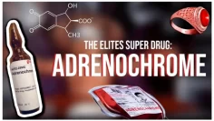 adrenochrome-serum-satanique-de-jouvence-DissidenceTV–
