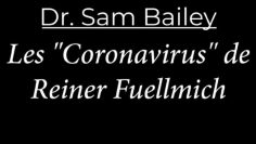 dr–sam-bailey—les-coronavirus-de-reiner-fuellmich-vostfr-DissidenceTV-