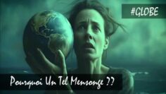 globe-toupie-pourquoi-un-tel-mensonge-DissidenceTV