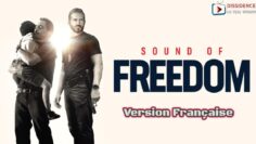 sound-of-freedom-version-française-dissidencetv