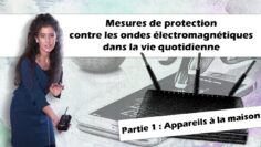 Appareils à la maison – mesures de protection contre les ondes électromagnétiques dans la vie quotidienne – Dissidencetv.fr