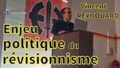 Vincent-REYNOUARD_-L_enjeu-politique-du-révisionnisme – DissidenceTV