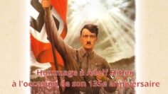 Hommage à Adolf Hitler à l’occasion de son 135e anniversaire – DissidenceTV