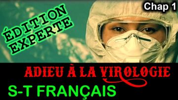 Adieu à la Virologie – Chapitre 1 sur 3 – VOSTFR et doublage Français