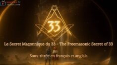 le-secret-maconnique-du-33-the-freemasonic-secret-of-33-sous-titree-en-francais-et-anglais-2
